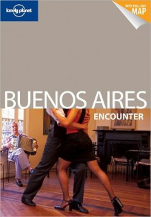 Buenos Aires Encounter - Bridget Gleeson