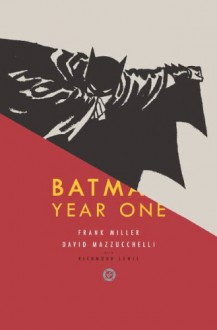 Batman: Year One - Frank Miller, David Mazzucchelli