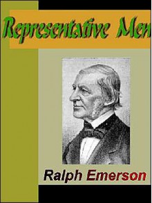 Representative Men - Ralph Waldo Emerson