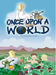 Once Upon a World - Robert Duncan