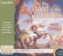 Into the Land of the Unicorns - Bruce Coville