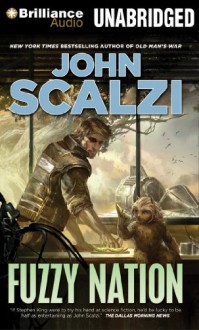 Fuzzy Nation - John Scalzi