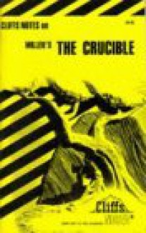 Miller's The Crucible (Cliffs Notes) - CliffsNotes