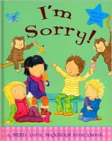 Lo siento/ I'm Sorry (Book of Manners) (Spanish Edition) - Moira Butterfield, Rachael O'Neil