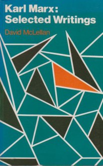 Selected Writings - Karl Marx, David McLellan