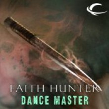 Dance Master: A Jane Yellowrock Story - Faith Hunter, Khristine Hvam