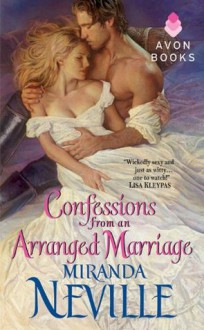 Confessions from an Arranged Marriage (Avon Romance) - Miranda Neville