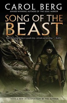 Song of the Beast - Carol Berg