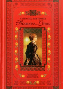 Szkarłatna litera - Nathaniel Hawthorne