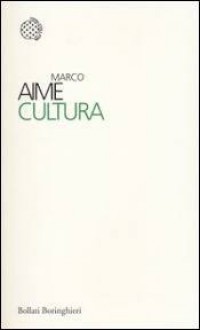 Cultura - Marco Aime