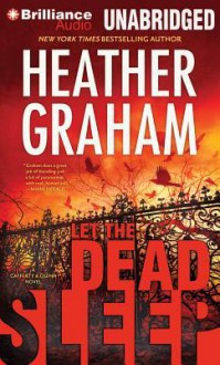 Let the Dead Sleep - Heather Graham, Natalie Ross