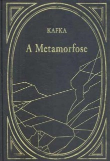 A Metamorfose - Franz Kafka