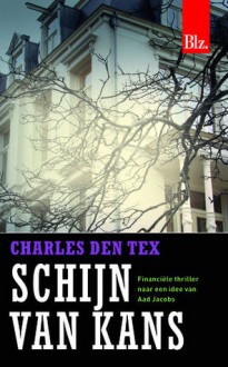 Schijn van kans - Charles den Tex