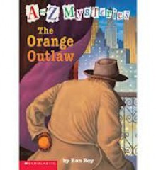 The Orange Outlaw - Ron Roy