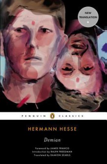 Demian: The Story of Emil Sinclair�s Youth - Hermann Hesse, Damion Searls, James Franco, Ralph Freedman