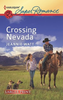 Crossing Nevada - Jeannie Watt