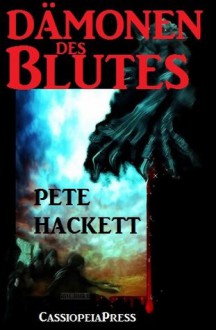 Dämonen des Blutes (German Edition) - Pete Hackett, Steve Mayer