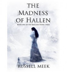 The Madness of Hallen - Russell Meek