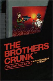 The Brothers Crunk - William Pauley Iii