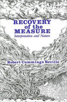 Recovery of the Measure - Robert Cummings Neville