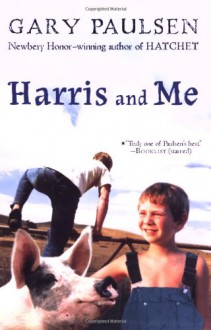 Harris and Me - Gary Paulsen