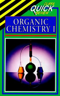 Organic Chemistry I - CliffsNotes