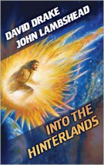 Into the Hinterlands - David Drake, John Lambshead