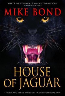 House of Jaguar - Mike Bond