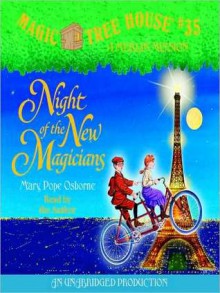 Night of the New Magicians (Magic Tree House Series #35) - Mary Pope Osborne