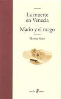 La muerte en Venecia - Thomas Mann