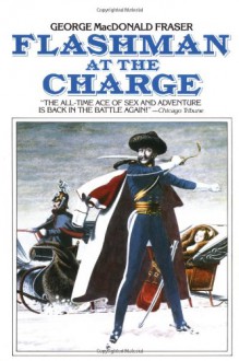 Flashman at the Charge - George MacDonald Fraser