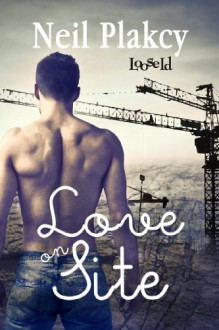 Love on Site - Neil Plakcy