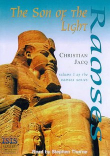 Ramese: Son of the Light (Ramses) - Christian Jacq