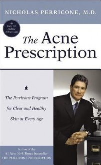 The Acne Prescription (Audio) - Nicholas Perricone, Robb Webb