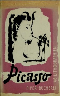 46 [Sechsundvierzig] Lithographien - Pablo Picasso, Kurt Kusenberg