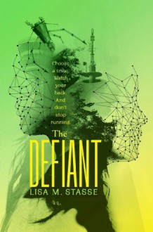 The Defiant: The Forsaken Trilogy - Lisa M. Stasse