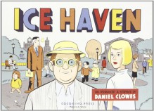 Ice haven - Daniel Clowes, Isabella Zani