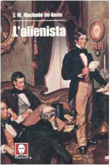 L'alienista - Machado de Assis, Giuliana Segre Giorgi