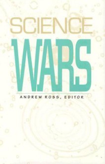 Science Wars - Andrew Ross