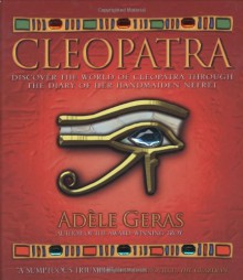 Cleopatra: Discover The World Of Cleopatra Through The Diary Of Her Handmaiden, Nefret - Mark Robertson, M.P. Robertson