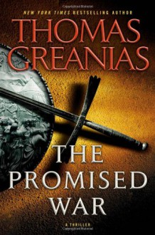 The Promised War (Sam Deker, #1) - Thomas Greanias