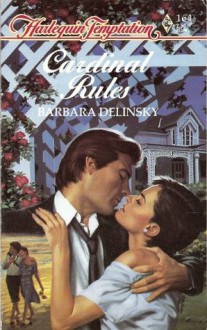 Cardinal Rules (Harlequin Temptation) - Barbara Delinsky