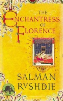 La encantadora de Florencia - Salman Rushdie