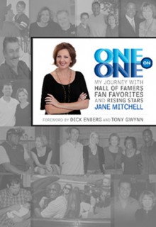 One on One: My Journey with Hall of Famers, Fan Favorites and Rising Stars - Jane Mitchell