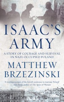 Isaac's Army - Matthew Brzezinski