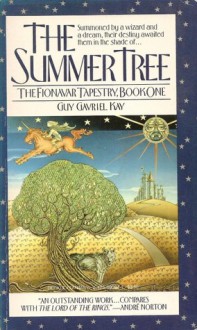 Summer Tree - Guy Gavriel Kay