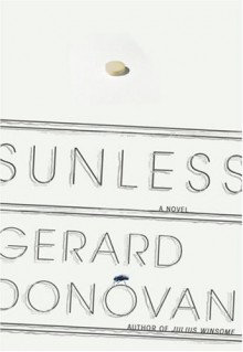 Sunless - Gerard Donovan