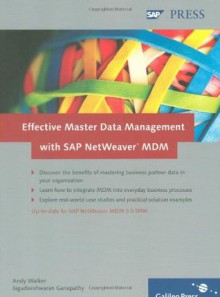 Effective Master Data Management with SAP NetWeaver MDM - Andy Walker, Jagadeeshwaren Ganapathy