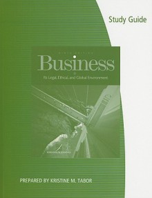 Study Guide for Jennings' Business: Its Legal, Ethical, and Global Environment - Marianne M. Jennings