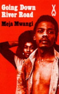 Going Down River Road (African Writers) - Meja Mwangi